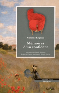 Corinne Ergasse - Mémoires d'un confident.