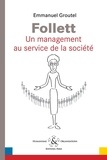 Emmanuel Groutel - Follett - Un management au service de la société.