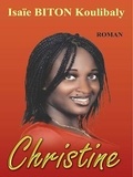 Isaïe Biton Koulibaly - Christine.