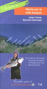 Julien Yriarte et Bernard Caminade - Pêche sur la côte basque.
