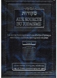 Moche Elkouby - Aux sources du Judaïsme T2 - Mekorot - Les oeuvres fondamentales et une sélection d'ouvrages essentiels du Judaïsme, des origines.
