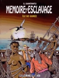 Serge Diantantu - Mémoire de l'esclavage Tome 4 : Ile de Gorée.