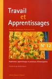 Jérôme Guérin - Travail et Apprentissages N° 12, décembre 2013 : Expérience, apprentissage et processus d’émancipation.