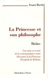Francis Marchal - La princesse et son philosophe.