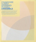 Bernard Plossu et Françoise Nuñez - Ensemble.