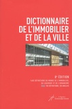 Marie-Christine Vatov - Dictionnaire de l'immobilier et de la ville - 8e édition.