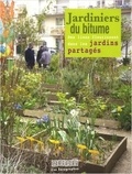 Pascale Desmazières et Jean-Pierre Gras - Jardiniers du bitume.