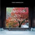 Yoko Kawaguchi - Jardins zen japonais.