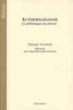 Pascale Hummel-Israel - Autophilologie - Le philologue au miroir, entretien avec Murielle Lucie Clément.
