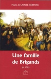 Marie de Sainte-Hermine - Une famille de brigands en 1793.