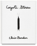 Chris Burden - Coyote Stories.