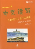 Daiqiu Lin - Lire et écrire - Volume 2.