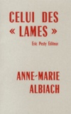 Anne-Marie Albiach - Celui des "lames".