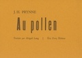 J. H. Prynne et Abigail Lang - Au pollen.
