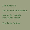 J. H. Prynne - La terre de Saint-Martin.