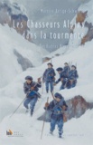 Martine Arrigo-Schwartz - Les chasseurs alpins dans la tourmente - Des Diables Bleus en 14-18.