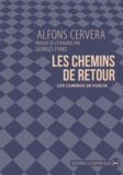 Alfons Cervera - Les chemins de retour.