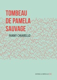 Fanny Chiarello - Tombeau de Pamela Sauvage.