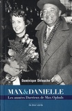 Dominique Delouche - Max & Danielle - Les années Darrieux de Max Ophuls.