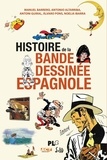 Antonio Altarriba et Manuel Barrero - Histoire de la bande dessinée espagnole.