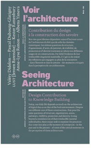Valéry Didelon et Pascal Dubourg Glatigny - Voir l'architecture - Contribution du design à la construction des savoirs.