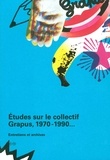Catherine de Smet et Béatrice Fraenkel - Etudes sur le collectif Grapus 1970-1990... - Entretiens et archives.