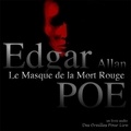 Charles Baudelaire et Edgar Allan Poe - Le Masque de la Mort Rouge.