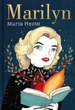 Maria Hesse - Marilyn - Une biographie.