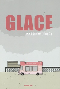 Matthew Dooley - Glace.