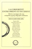 Jean-Claude Gens - La corporéité entre Orient et Occident - Théories et pratiques du corps ostéopathie qi gong calligraphie méditation.