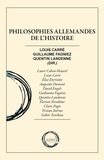 Louis Carré et Guillaume Fagniez - Philosophies allemandes de l'histoire.