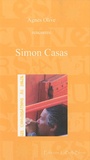 Agnès Olive - Les conversations au soleil : Simon Casas.