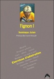 Dominique Julien - Fignon ! - Exercices d'admiration.