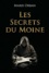 Marie Orban - Les Secrets du Moine.