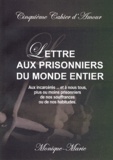 Monique Marie - Cinquième cahier d'amour lettre aux prisonniers - L696.
