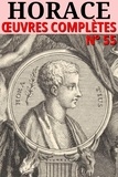  Horace - Horace - Oeuvres Complètes - Classcompilé n° 55.