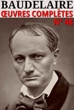 Charles Baudelaire - Charles Baudelaire - Oeuvres Complètes - Classcompilé n° 48 - [60 titres].