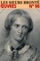 Charlotte Brontë et Emily Brontë - Les soeurs Brontë - Oeuvres - Classcompilé n° 90 - [5 romans].