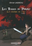 Olivier Lagneau - Les Terres du Ponant Tome 1 : La légende de l'élu.