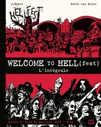 Johann Guyot et Sofie von Kelen - Welcome to Hell(fest) - L'intégrale.
