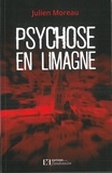 Julien Moreau - Psychose en Limagne.