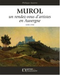 Philippe Auserve - Murol - Un rendez-vous d'artistes en Auvergne (1830-1950).