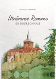 Renaud Chassagne - Itinérance romane en bourbonnais.