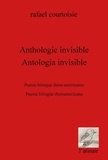 Rafael Courtoisie - Anthologie invisible.
