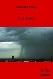Santiago Craig - Les orages.