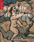 Marie-Hélène Rutschowscaya - Le châle de Sabine.
