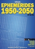 Daniel Vega - VEGA Ephemerides 1950-2050 international edition - International Edition UT for 0h.