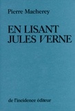 Pierre Macherey - En lisant Jules Verne.