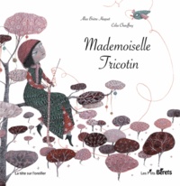 Alice Brière-Haquet et Célia Chauffrey - Mademoiselle Tricotin.