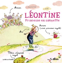 Séverine Vidal et  Soufie - Léontine - Princesse en salopette.